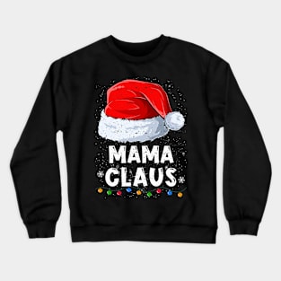 Mama Claus Christmas Santa Family Matching Pajama Crewneck Sweatshirt